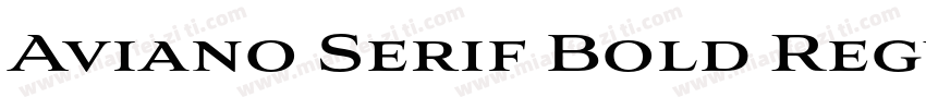 Aviano Serif Bold Regular字体转换